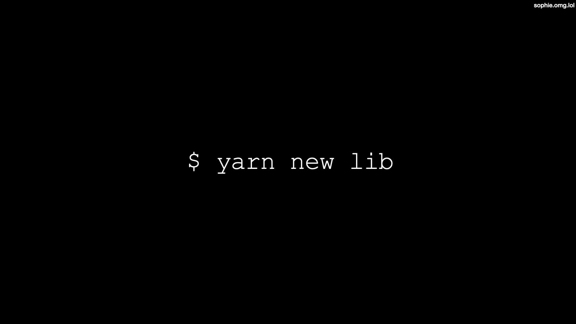 A command prompt with 'yarn new lib'